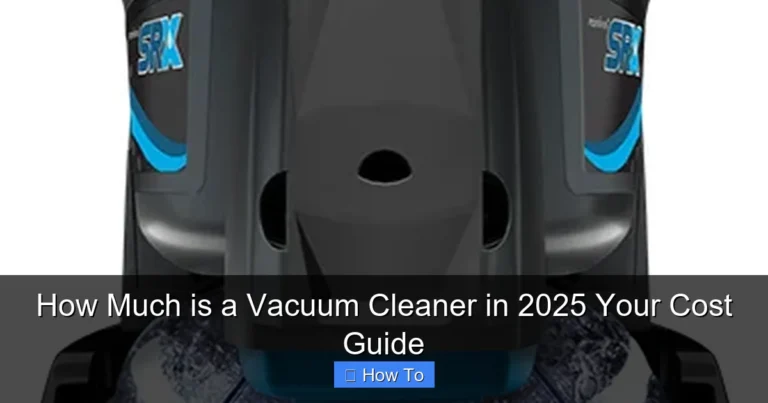 How Much Is a Vacuum Cleaner? Complete Cost Guide for Every Budget